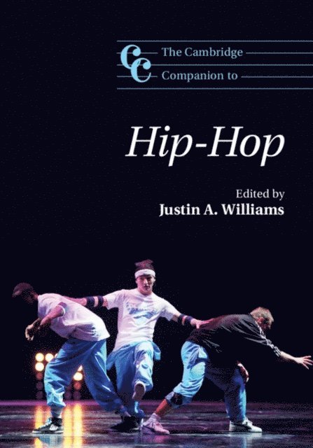 Justin A. Williams - Cambridge Companion to Hip-Hop, E-bok
