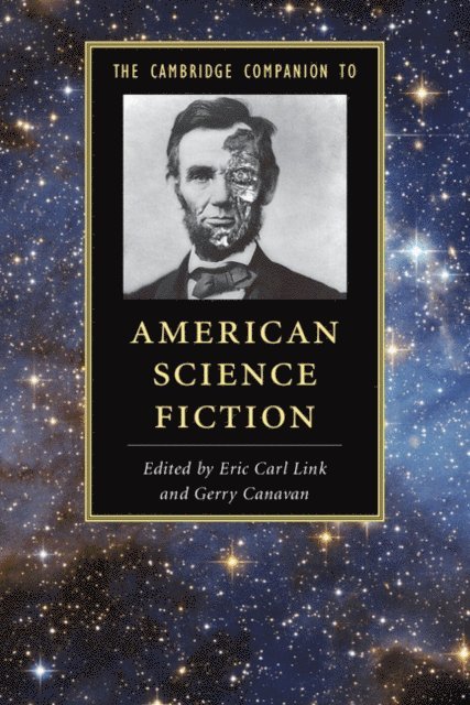Eric Carl Link, Gerry Canavan - Cambridge Companion to American Science Fiction, E-bok