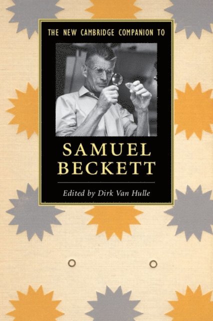 Dirk Van Hulle - New Cambridge Companion to Samuel Beckett, E-bok