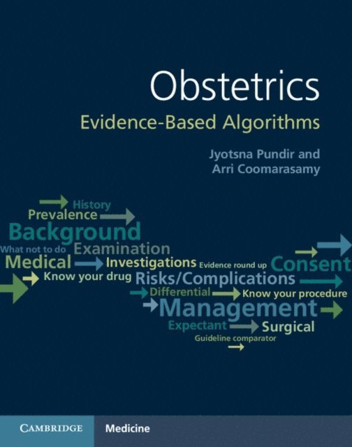 Arri Coomarasamy, Jyotsna Pundir - Obstetrics: Evidence-based Algorithms, E-bok