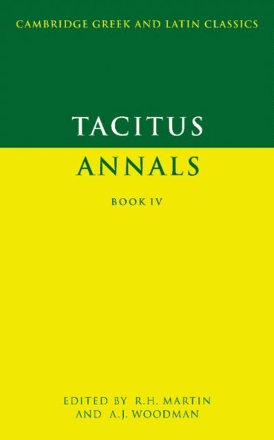 Tacitus, A. J. Woodman, R. H. Martin - Tacitus: Annals Book IV, E-bok