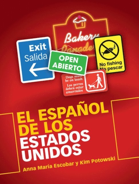 Kim Potowski, Anna Maria Escobar - El Español de los Estados Unidos, E-bok
