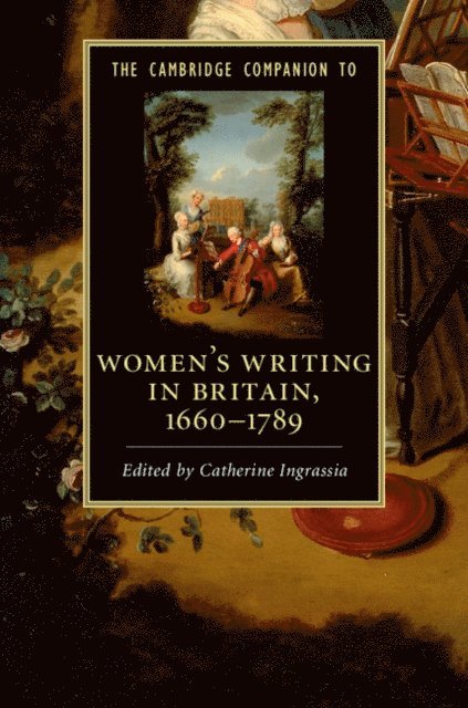 Catherine Ingrassia - Cambridge Companion to Women's Writing in Britain, 1660-1789, E-bok