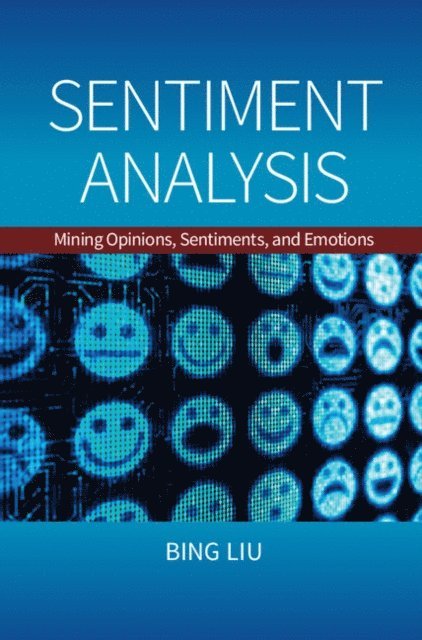 Bing Liu - Sentiment Analysis, E-bok