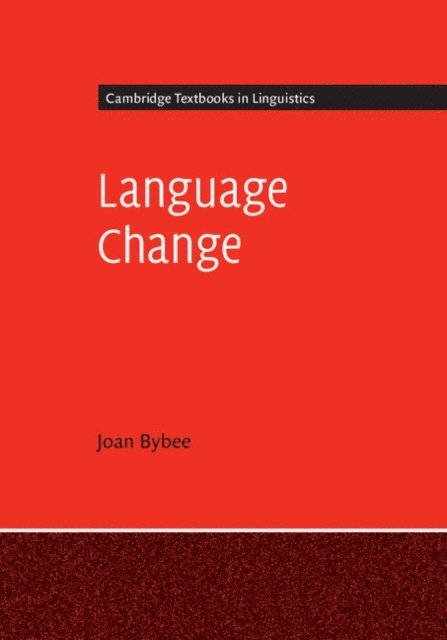 Joan Bybee - Language Change, E-bok