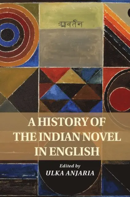 Ulka Anjaria - History of the Indian Novel in English, E-bok. Tillgänglighet: Lägg i varukorg