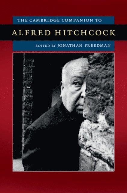 Jonathan Freedman - Cambridge Companion to Alfred Hitchcock, E-bok