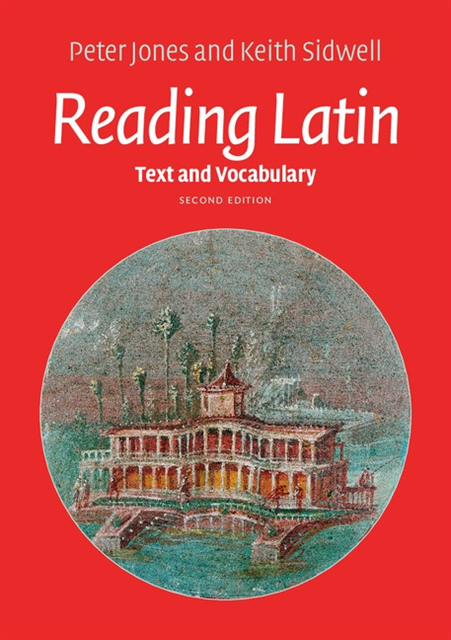 Keith Sidwell, Peter Jones - Reading Latin, E-bok