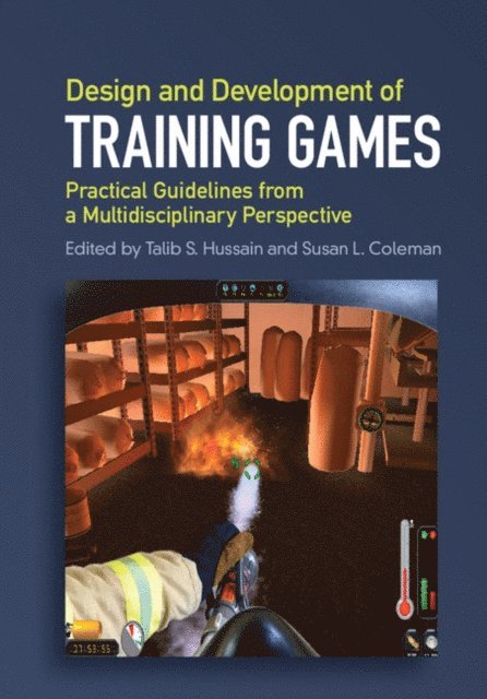 Susan L. Coleman, Talib S. Hussain - Design and Development of Training Games, E-bok