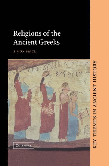 Simon Price - Religions of the Ancient Greeks, E-bok