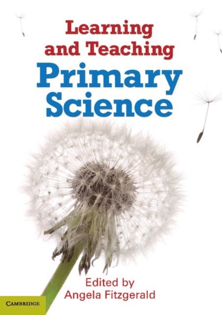 Angela Fitzgerald - Learning and Teaching Primary Science, E-bok