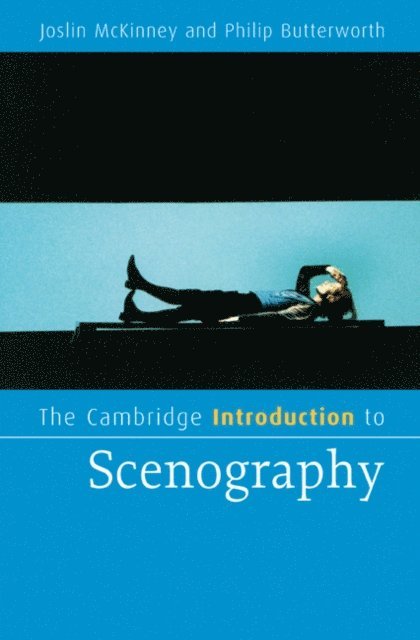 Philip Butterworth, Joslin McKinney - Cambridge Introduction to Scenography, E-bok