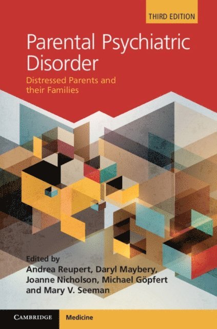 Mary V. Seeman, Michael Gopfert, Joanne Nicholson, Darryl Maybery, Andrea Reupert - Parental Psychiatric Disorder, E-bok