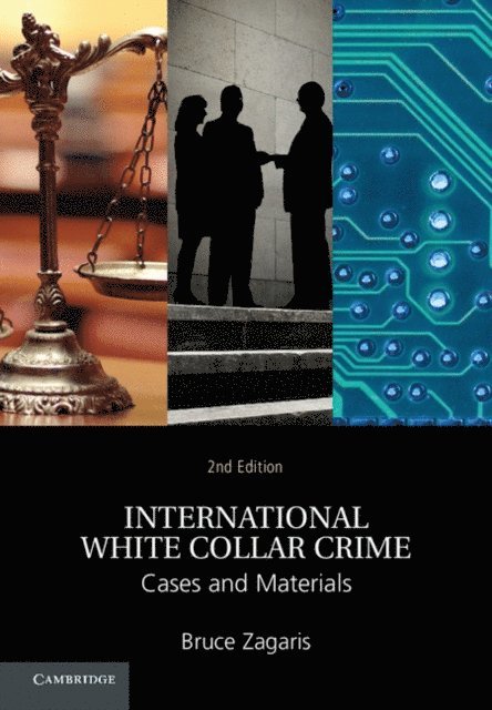 Bruce Zagaris - International White Collar Crime, E-bok