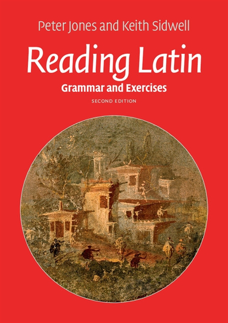 Keith Sidwell, Peter Jones - Reading Latin, E-bok