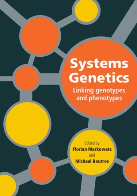 Michael Boutros, Florian Markowetz - Systems Genetics, E-bok. Tillgänglighet: Lägg i varukorg