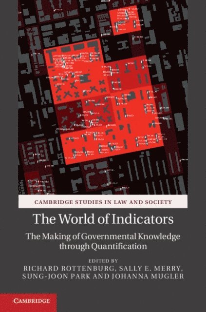 Johanna Mugler, Sung-Joon Park, Sally E. Merry, Richard Rottenburg - World of Indicators, E-bok