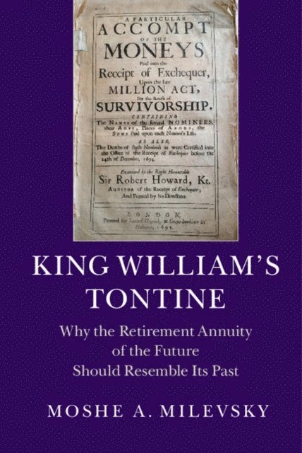 Moshe A. Milevsky - King William's Tontine, E-bok. Tillgänglighet: Lägg i varukorg