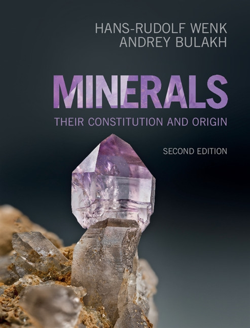 Andrey Bulakh, Hans-Rudolf Wenk - Minerals, E-bok