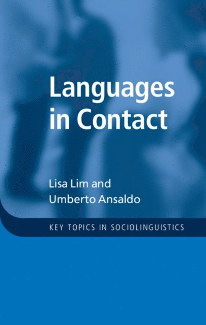 Umberto Ansaldo, Lisa Lim - Languages in Contact, E-bok