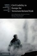 Civil Liability in Europe for Terrorism-Related Risk