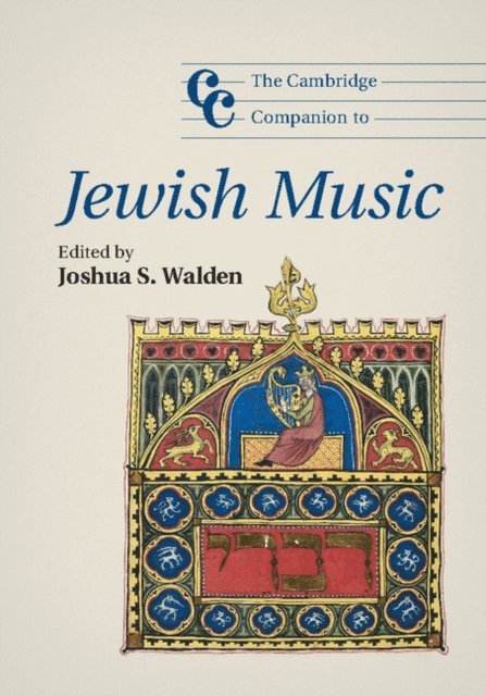 Joshua S. Walden - Cambridge Companion to Jewish Music, E-bok