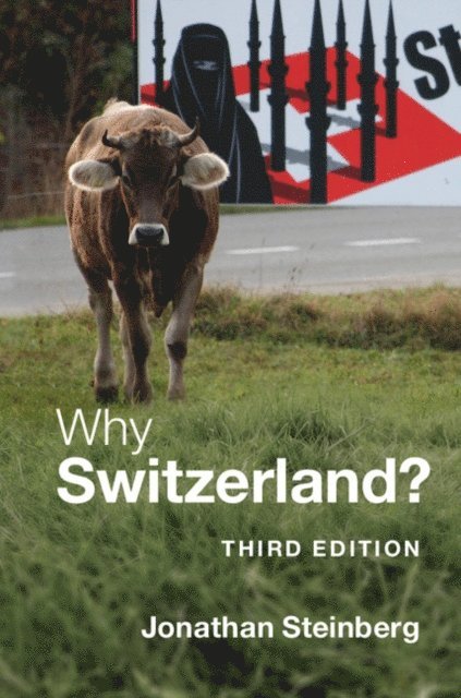 Jonathan Steinberg - Why Switzerland?, E-bok