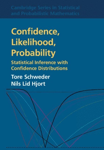 Nils Lid Hjort, Tore Schweder - Confidence, Likelihood, Probability, E-bok