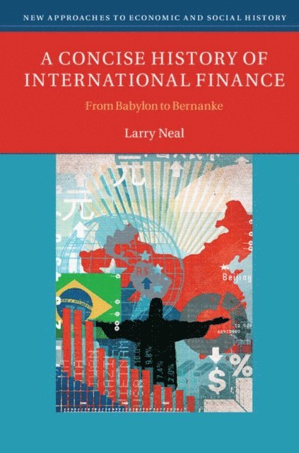 Larry Neal - Concise History of International Finance, E-bok