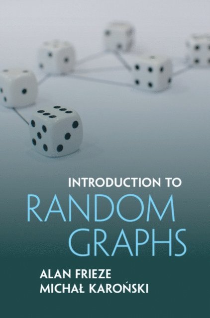 Michal Karonski, Alan Frieze - Introduction to Random Graphs, E-bok