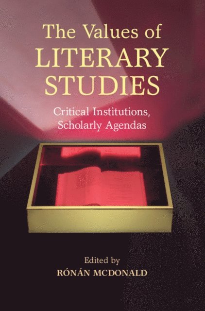 Ronan McDonald - Values of Literary Studies, E-bok