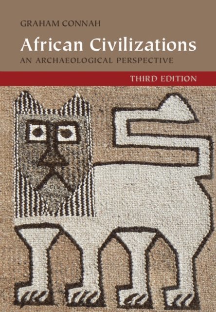 Graham Connah - African Civilizations, E-bok