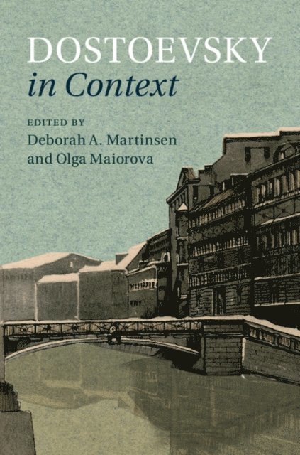Olga Maiorova, Deborah A. Martinsen - Dostoevsky in Context, E-bok