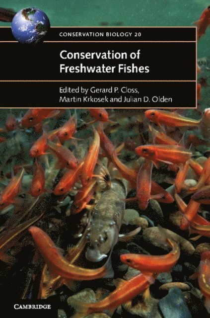 Julian D. Olden, Martin Krkosek, Gerard P. Closs - Conservation of Freshwater Fishes, E-bok