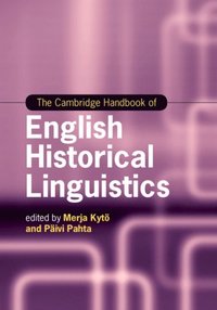 Cambridge Handbook of English Historical Linguistics