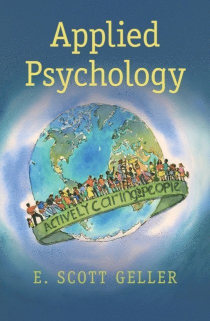 E. Scott Geller - Applied Psychology, E-bok