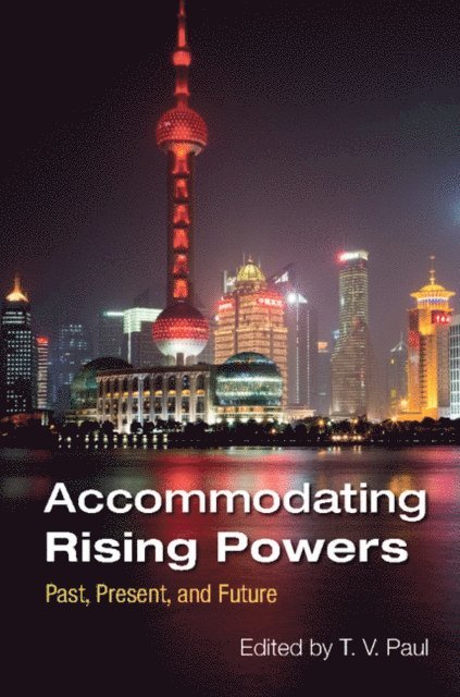 T. V. Paul - Accommodating Rising Powers, E-bok