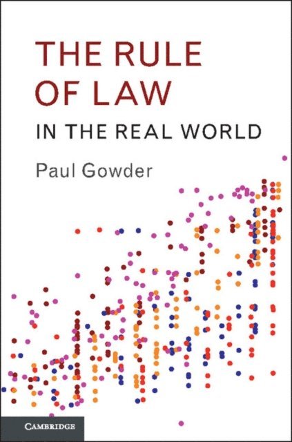 Paul Gowder - Rule of Law in the Real World, E-bok