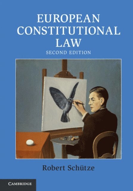 Robert Schutze - European Constitutional Law, E-bok