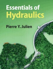 Pierre Y. Julien - Essentials of Hydraulics, Inbunden