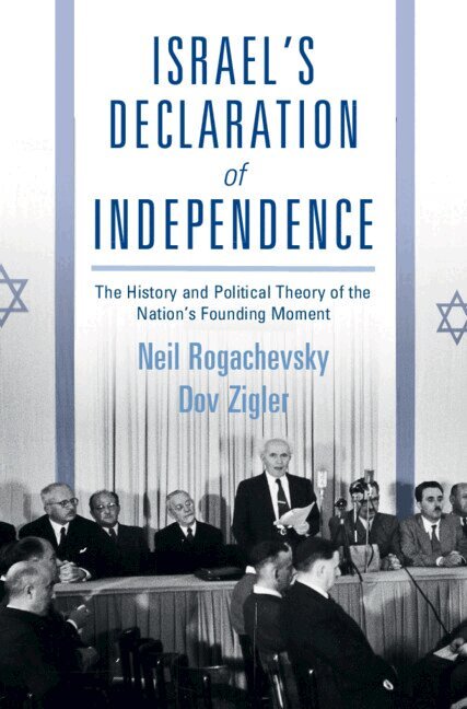 Neil Rogachevsky, Dov Zigler - Israel's Declaration of Independence, Inbunden. Tillgänglighet: Lägg i varukorg