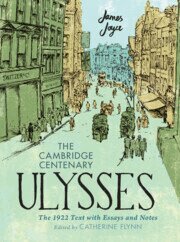 James Joyce, Catherine Flynn - Cambridge Centenary Ulysses: The 1922 Text with Essays and Notes, Inbunden