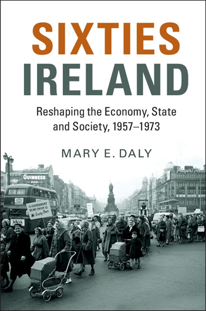 Mary E. Daly - Sixties Ireland, E-bok