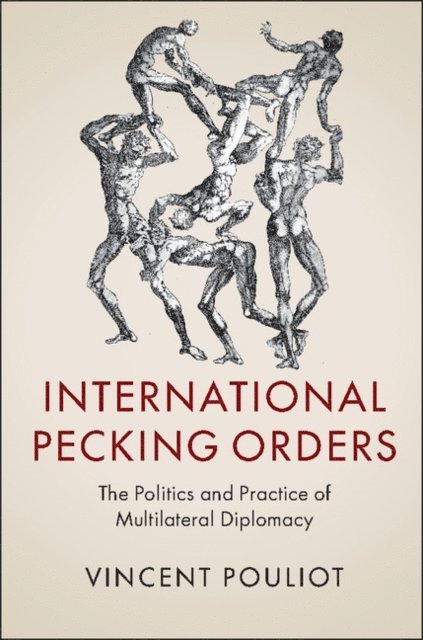 Vincent Pouliot - International Pecking Orders, E-bok