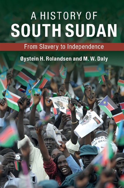 M. W. Daly, oystein H. Rolandsen - History of South Sudan, E-bok