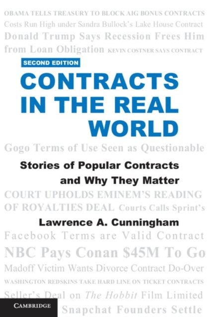 Lawrence A. Cunningham - Contracts in the Real World, E-bok
