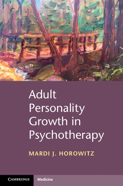 Mardi J. Horowitz - Adult Personality Growth in Psychotherapy, E-bok