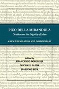 Pico della Mirandola: Oration on the Dignity of Man