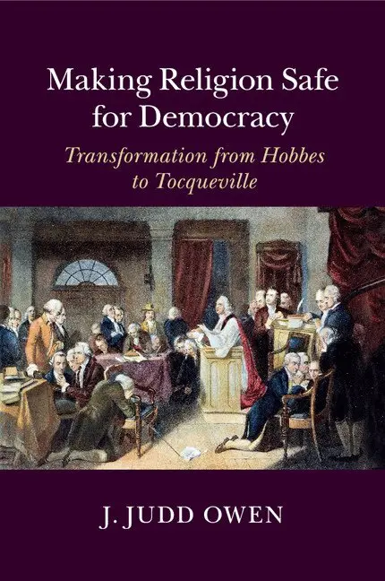 J. Judd Owen - Making Religion Safe for Democracy, Häftad. Tillgänglighet: Lägg i varukorg
