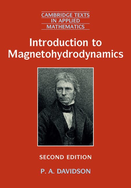 P. A. Davidson - Introduction to Magnetohydrodynamics, Häftad. Tillgänglighet: Lägg i varukorg